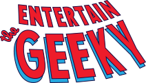 Entertain the Geeky