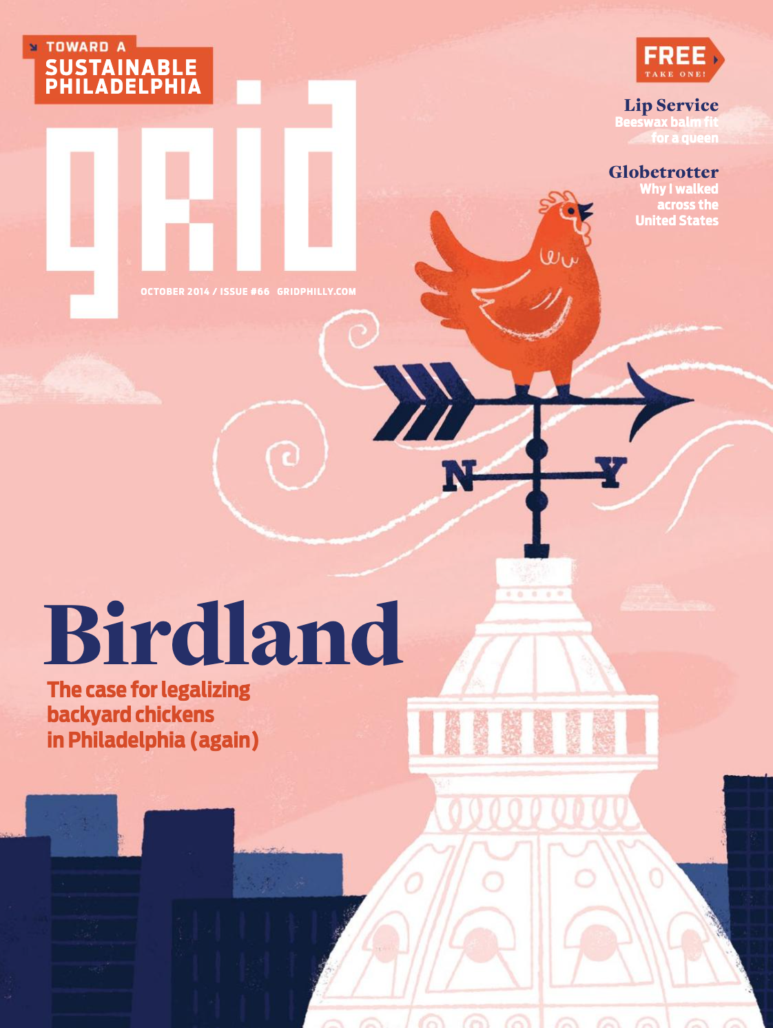 Magazine cover for Grid Philadelphia, October 2014, issue 66. Features an illustrated pink background with a chicken perched on a weather vane atop the Philadelphia city hall dome, with text highlighting topics about sustainability, backyard chickens