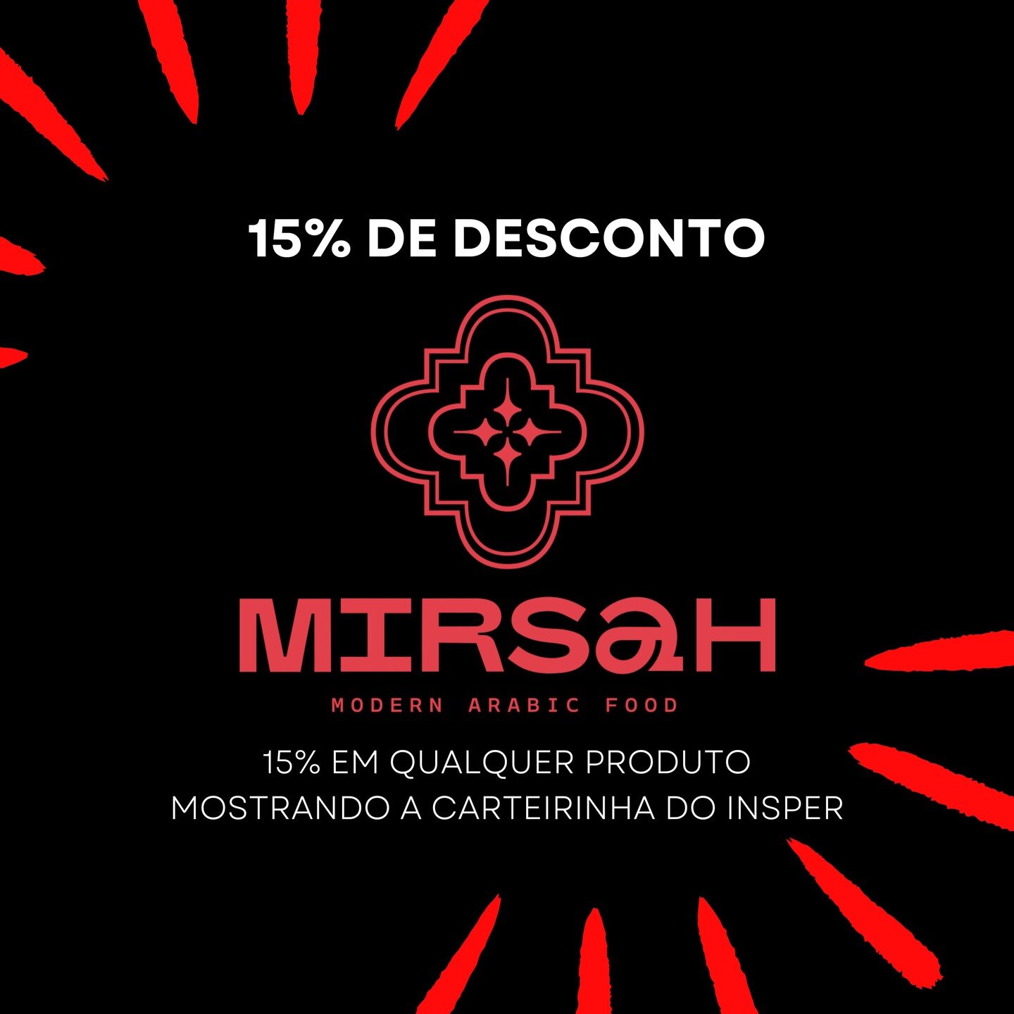 CULIN&Aacute;RIA &Aacute;RABE? TEMOS!

fechando mais uma parceria com a @mirsah.restaurante, qualquer compra no resturante tem 15% off mostrando a carteirinha do insper! vem conhecer!!