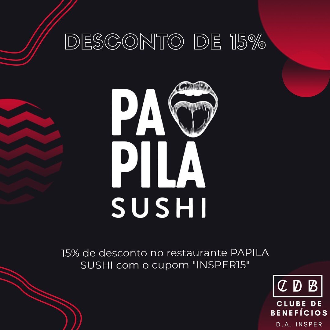 O desconto da semana vem super especial e delicioso para os amantes de sushi! S&atilde;o 15% de desconto no restaurante Papila Sushi para o aluno Insper que apresentar o cupom &quot;INSPER15&rdquo; na hora da compra!