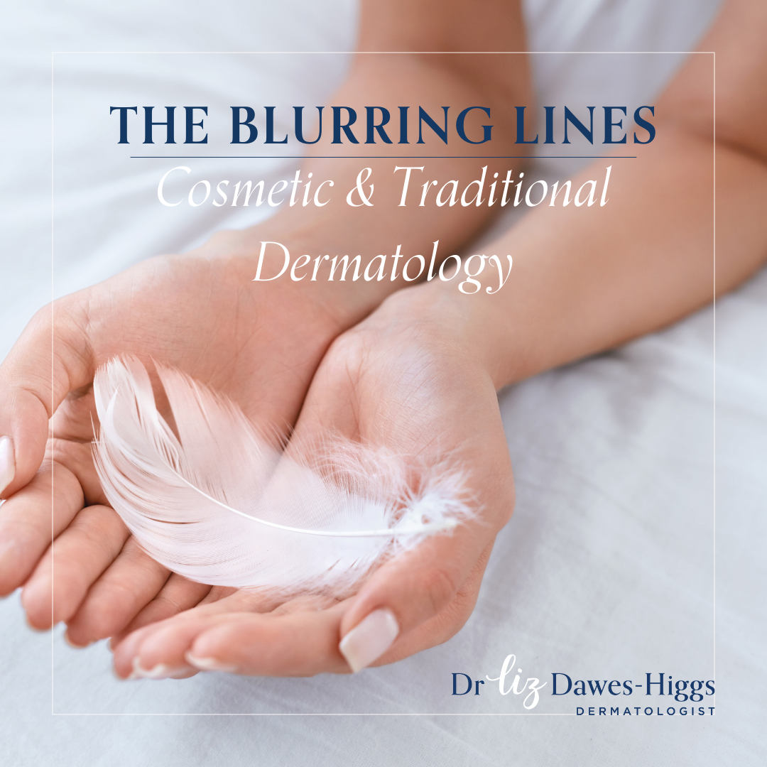 The Blurring Lines: Cosmetic and Traditional Dermatology