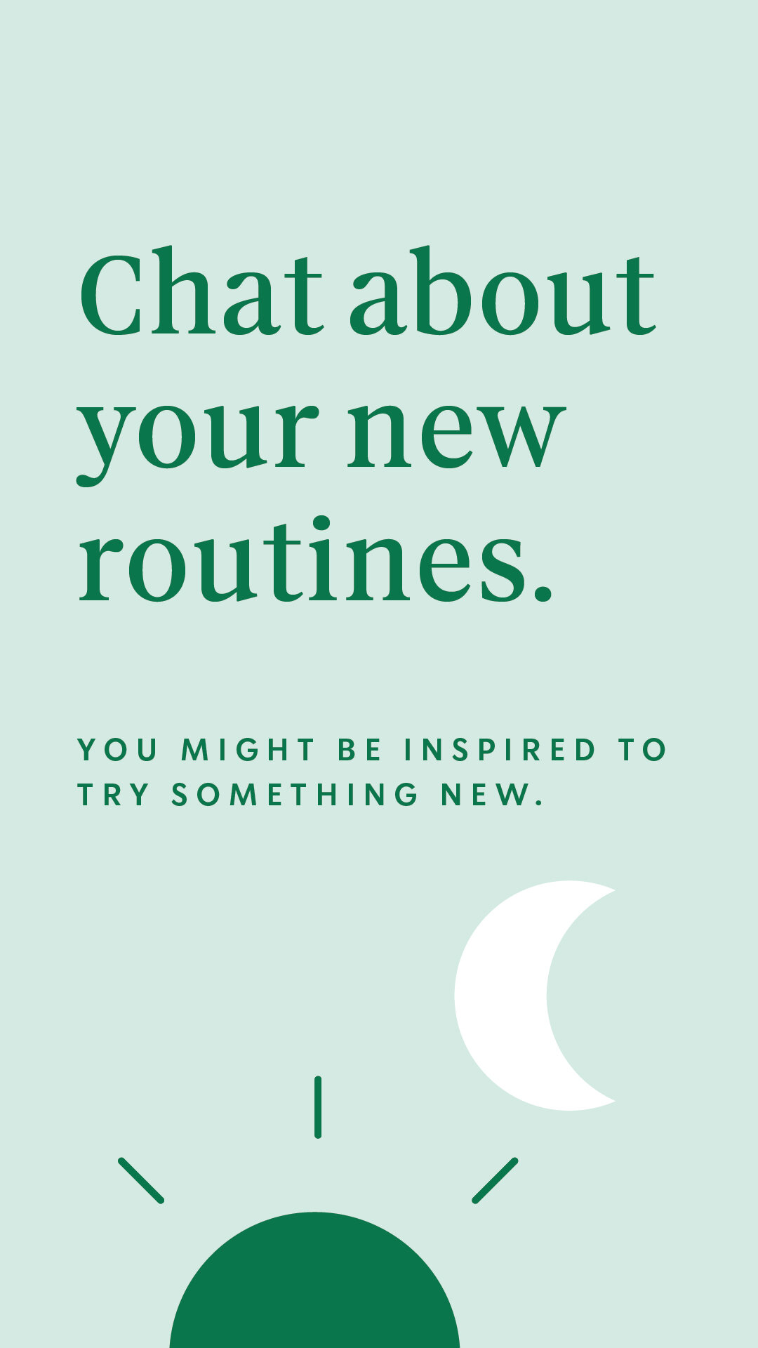 Story Kit_Frame 3 - Then, chat about your new routines.jpg