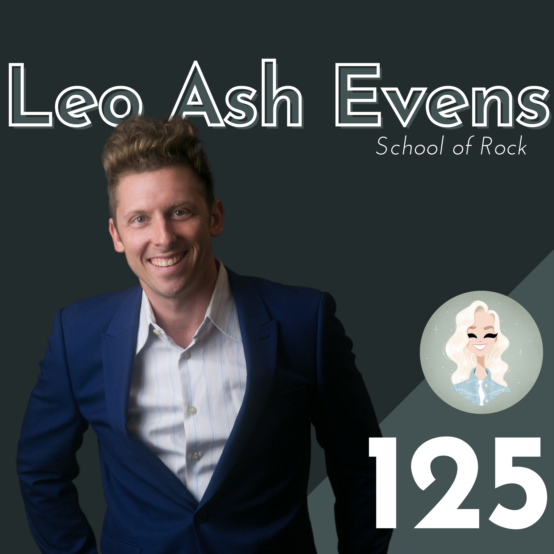 How To Prepare For College Auditions with Leo Ash Evens of MTCA