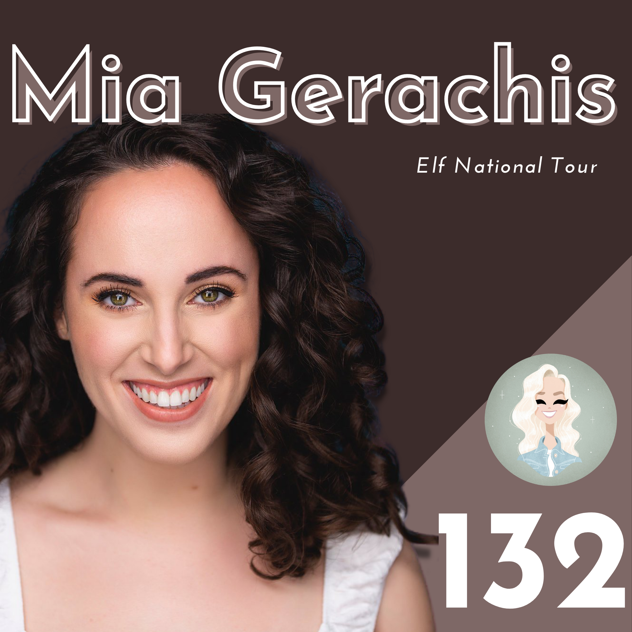 TikTok, NYC + Actors' Equity with Mia Gerachis (Elf National Tour)