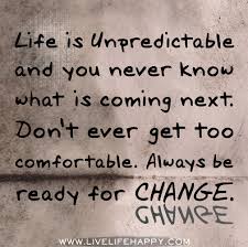 lifeisunpredictable.jpeg