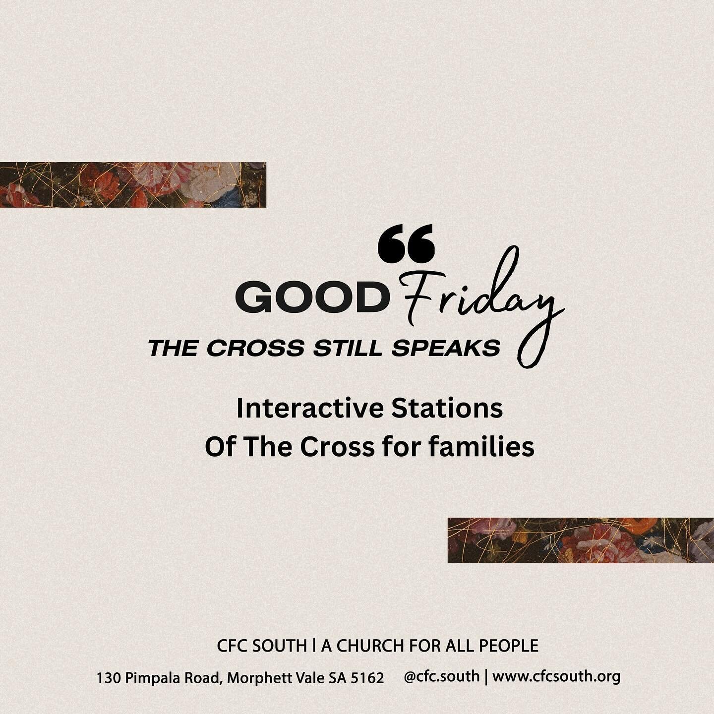 Join us for Easter @cfc.south 
Good Friday, March 29th | 9:00am Service
Easter Sunday, March 31st | 10:30am Service

130 Pimpala Road, Morphett Vale.
CFC SOUTH | A Church for All People.