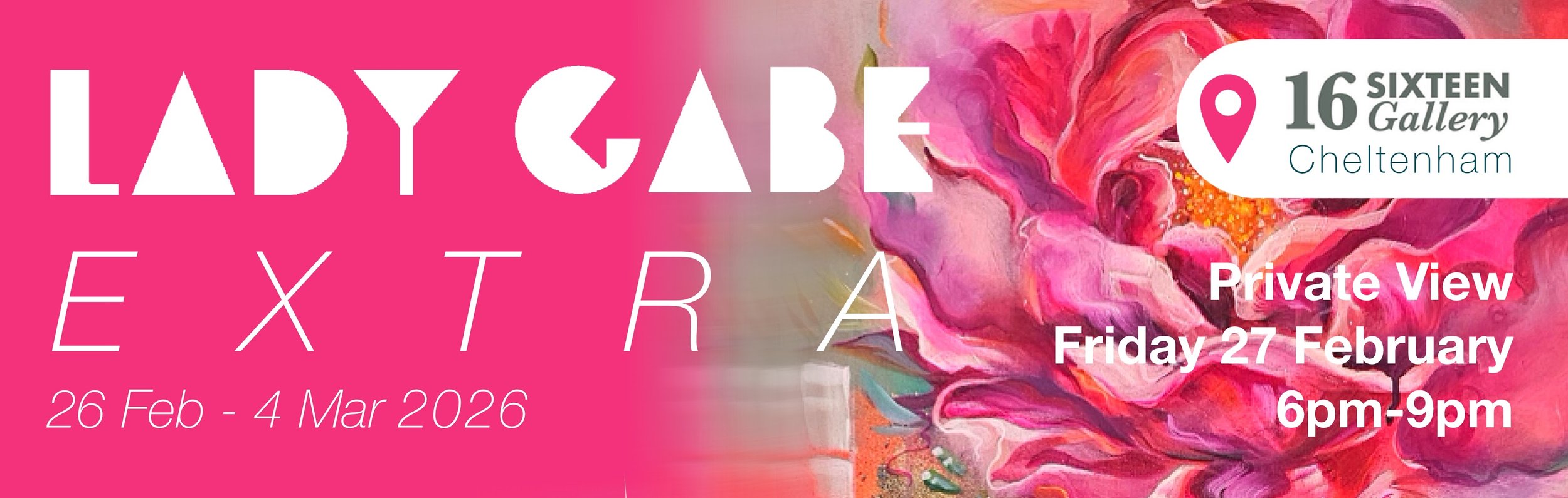 Lady Gabe | EXTRA Exhibition Private View Fri 27 Feb 2026 6:00 PM - 9:00 PM