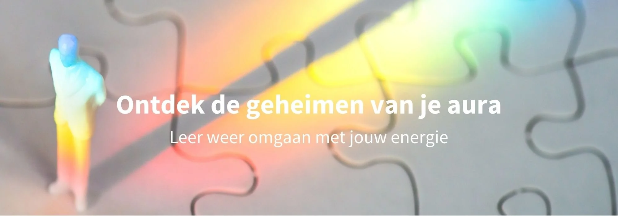 Ontdek de geheimen van je aura en leer weer omgaan met jouw energie