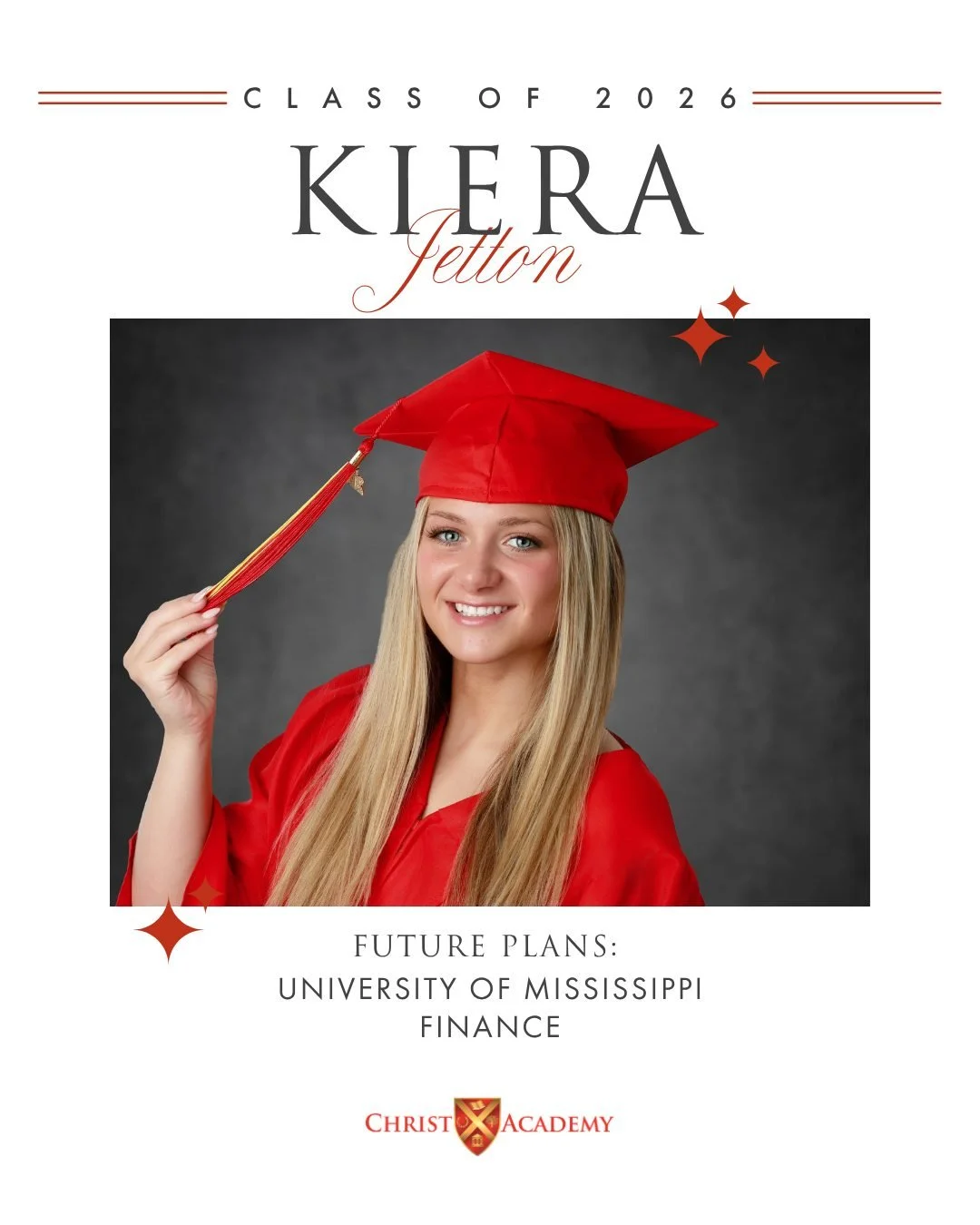 WELL DONE, WARRIOR! In just one year at CA, Kiera Jetton has made such a wonderful impact, building friendships, growing in her faith, and fully embracing the community around her. She has been involved in volleyball, basketball, cheer, NHS, and Stud