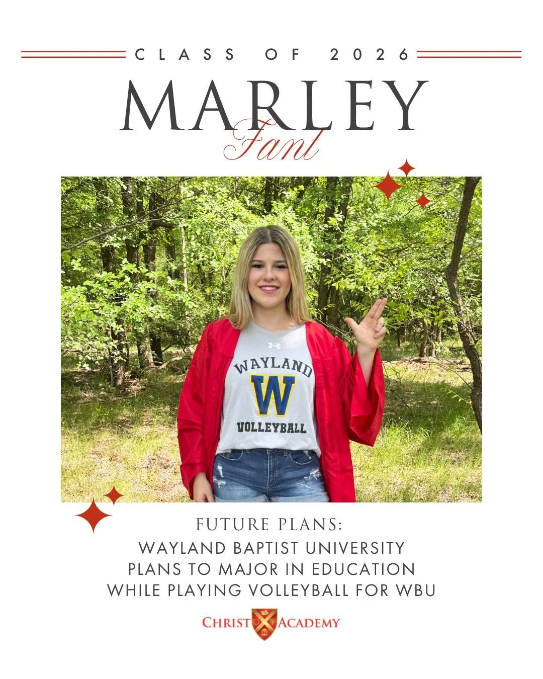 WELL DONE, WARRIOR! In her two years at CA, Marley Fant made a lasting impact, building strong friendships, growing in her faith, and competing at a high level. 

Her favorite memory: &ldquo;Winning state my junior year," she shared.

&ldquo;Wha