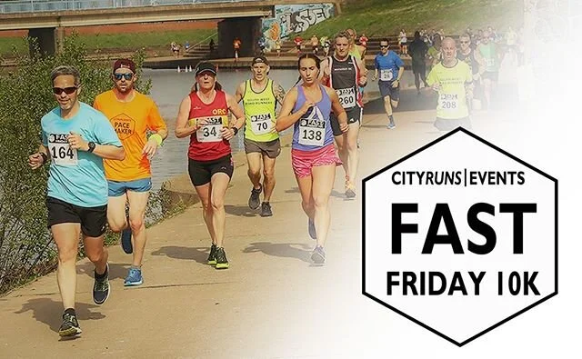 Fast Friday 10k City Runs Events