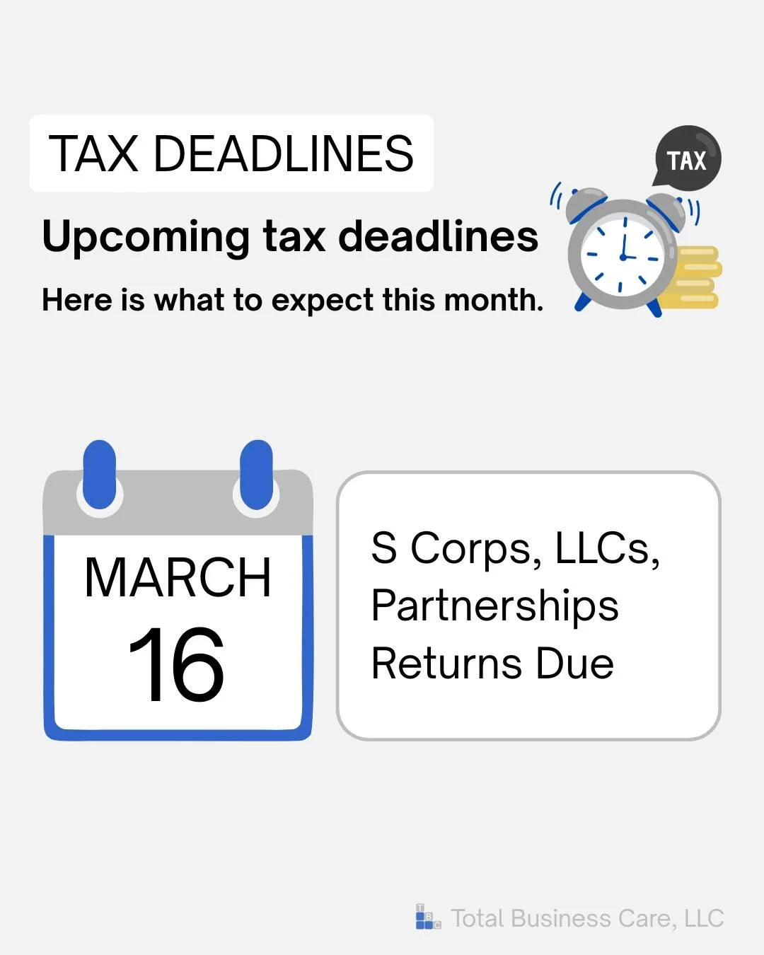 Here are the deadlines to expect for this upcoming month.

Any questions? Please call our office! We would be happy to help!
