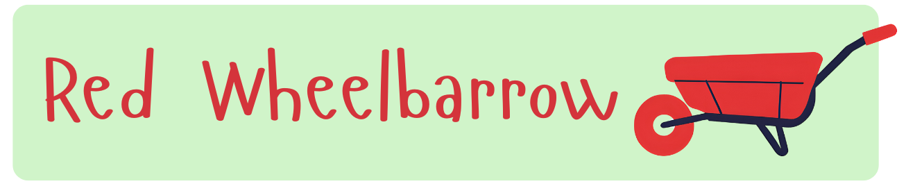 Red Wheelbarrow Sunday 
