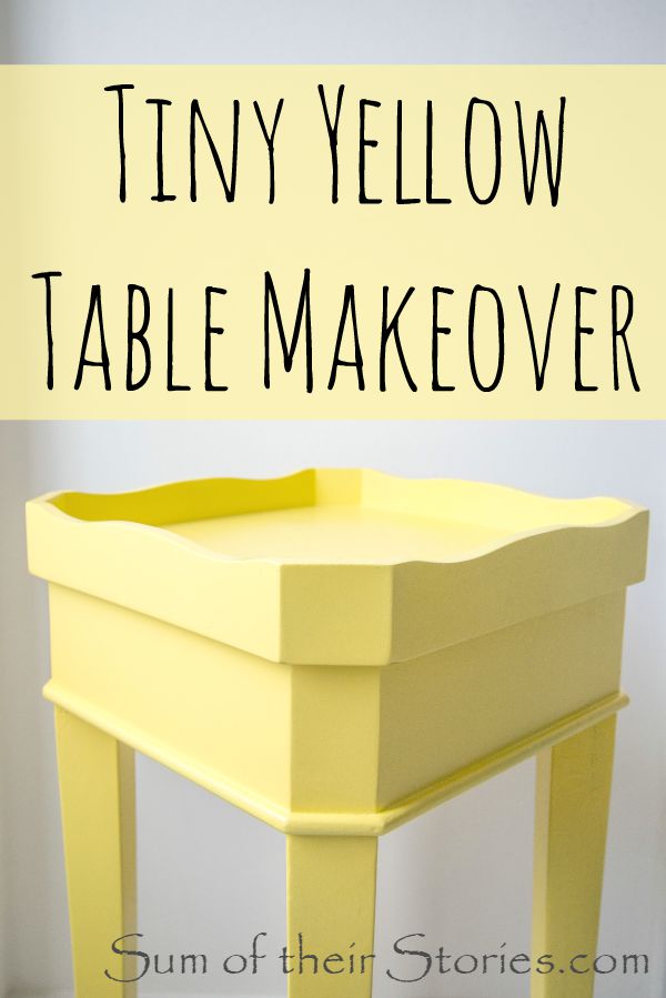 Tiny yellow Table makeover