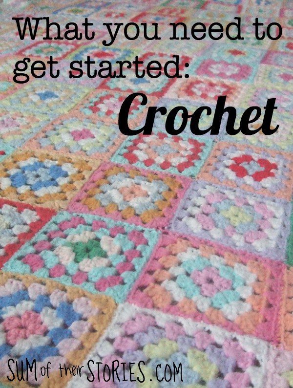 what you need to get started crochet