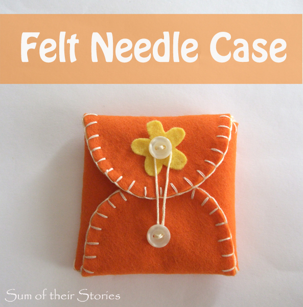 Felt needle case tutorial — Sum of their Stories Craft Blog
