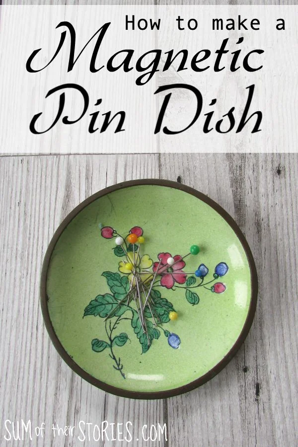 How to make your own magnetic pin dish