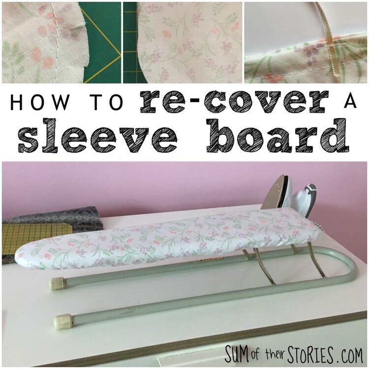 How to re-cover a sleeve board or ironing board — Sum of their