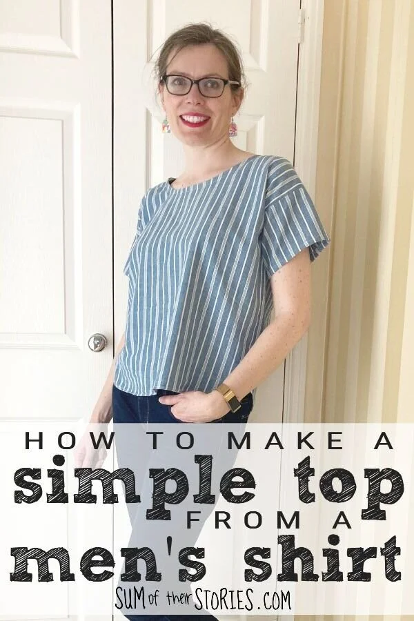 How to sew a simple top from a men's button down shirt — Sum of their ...