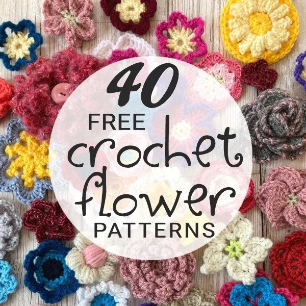 40 Fabulous Free Crochet Flower Patterns