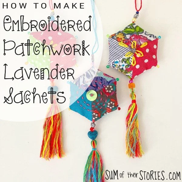How to make Embroidered Patchwork Lavender Sachets