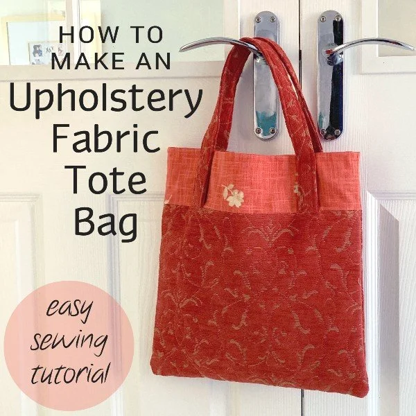 How to Make an Easy Upholstery Fabric Tote Bag