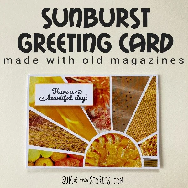 Sunburst Greeting Card idea made with Old Magazines
