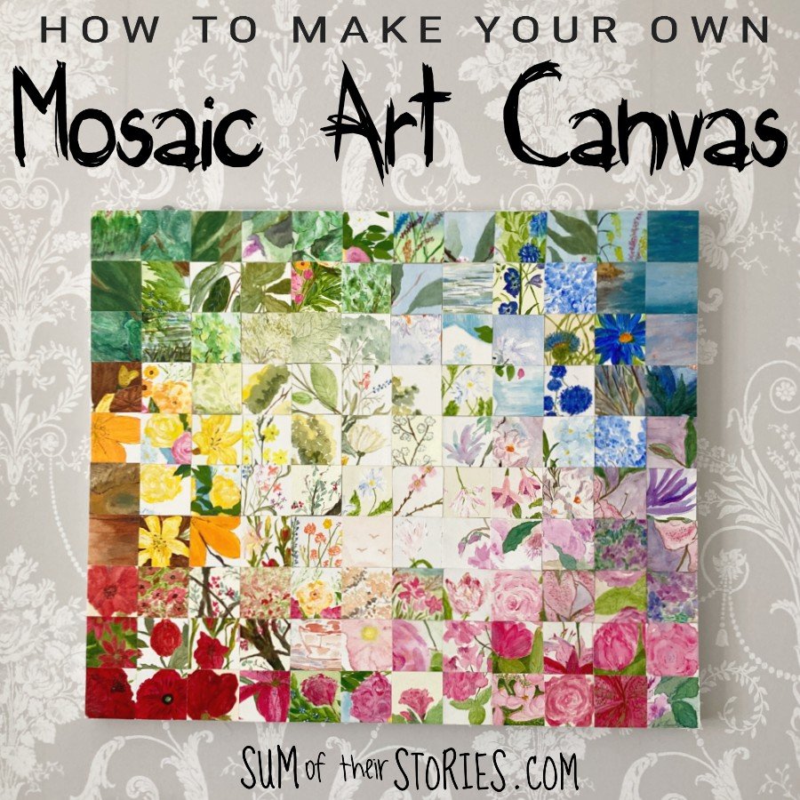 How to make your own Mosaic Art Canvas — Sum of their Stories Craft Blog