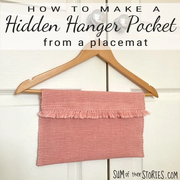How to make a Hidden Hanger Pocket from a Placemat