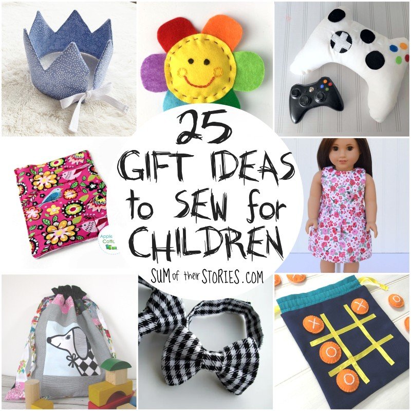25 Gift Ideas to Sew for Children