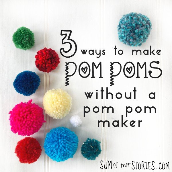 lots of colourful pom poms with the words 3 ways to make pom poms without a pom pom maker