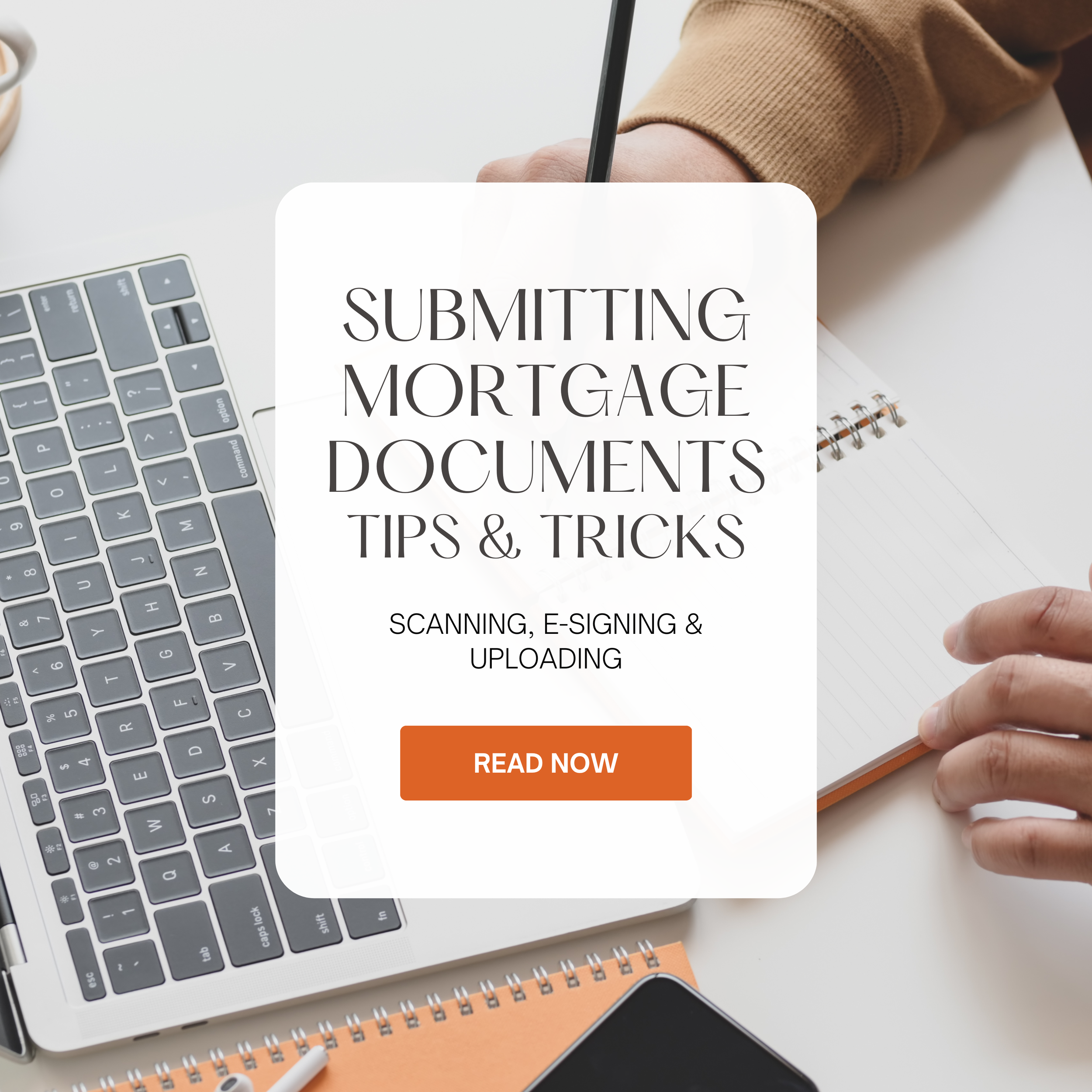 Submitting Mortgage Documents - tips and tricks