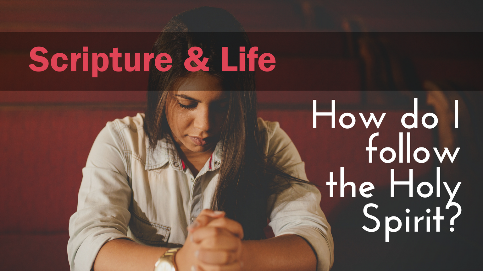 How do I follow the Holy Spirit?