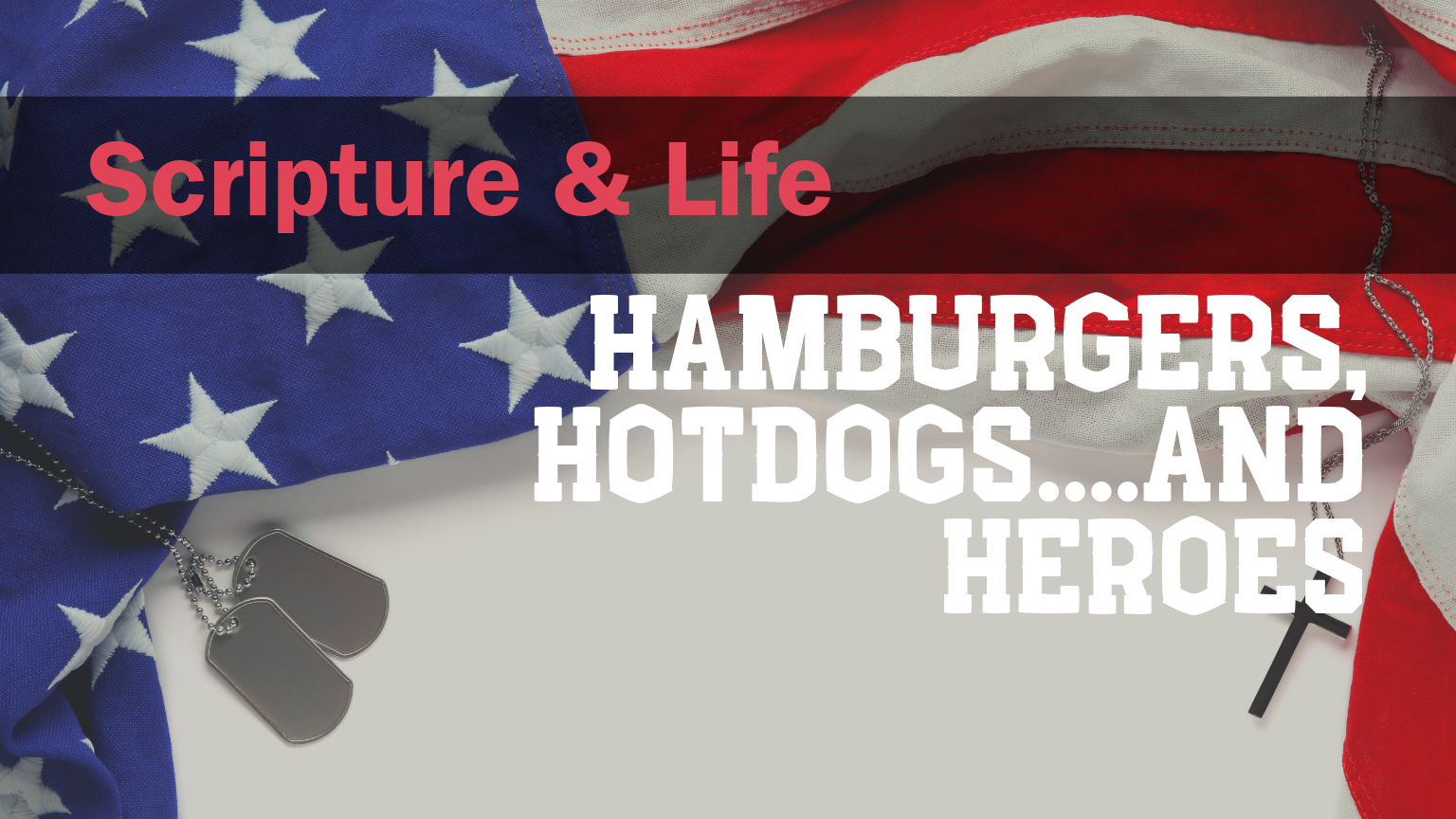 Hamburgers, Hot Dogs... and Heroes (Romans 12:10)
