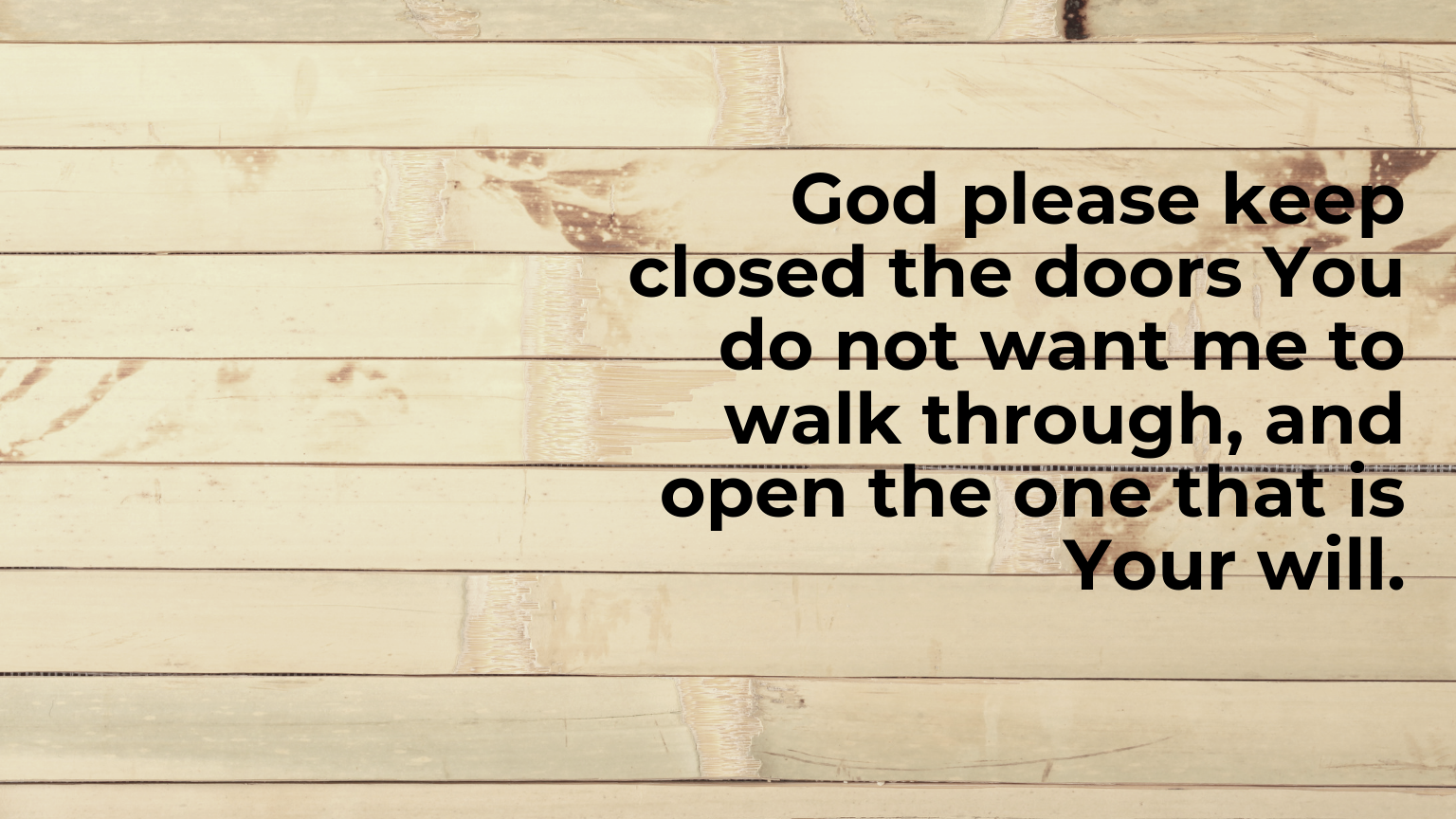 7 Reasons Not to Walk through an Open Door