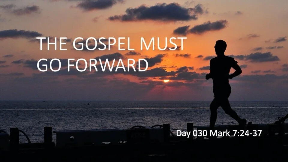 THE GOSPEL MUST GO FORWARD