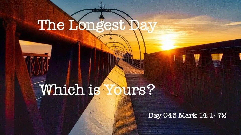 THE LONGEST DAY...WHICH IS YOURS?
