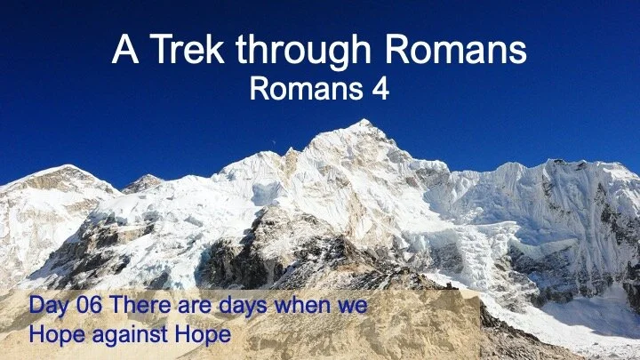 THERE ARE DAYS WHEN WE “HOPE AGAINST HOPE” 