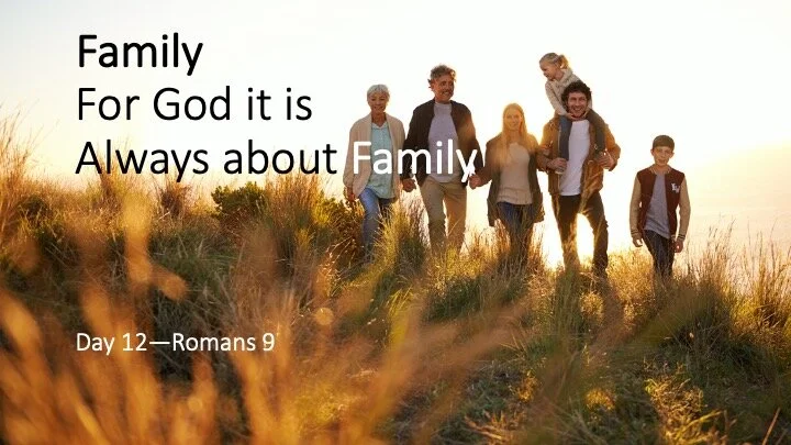 Family--For God--It is always about Family
