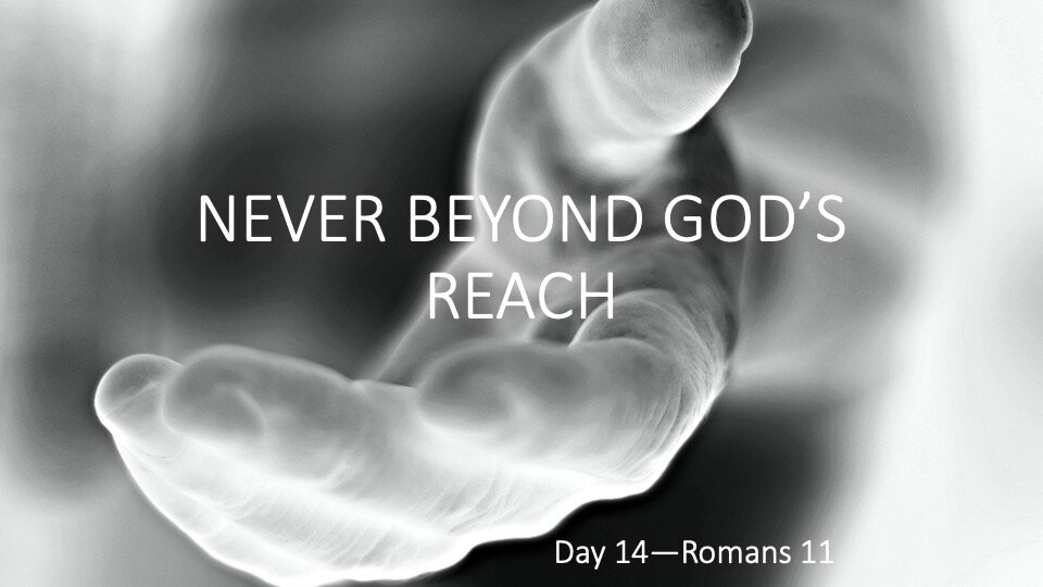 NEVER BEYOND GOD’S REACH 