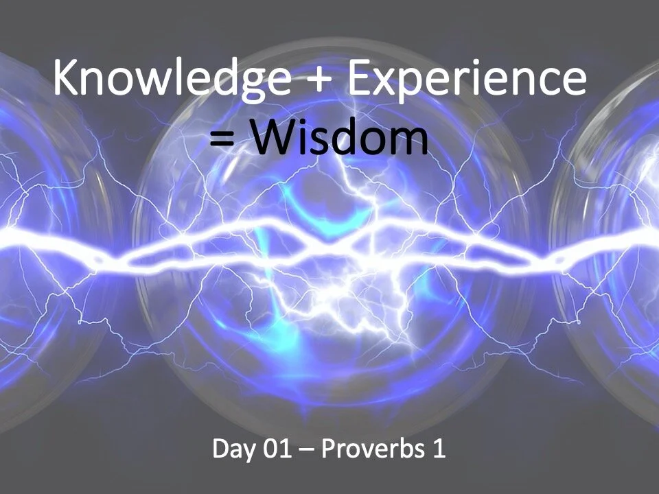 Knowledge + Experience = Wisdom