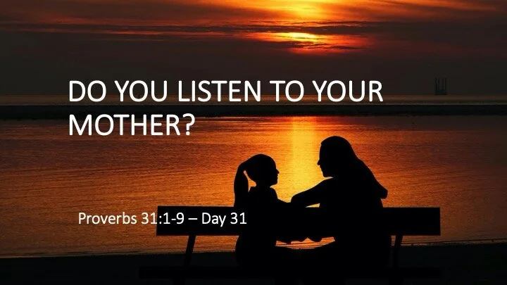 DO YOU LISTEN TO YOU MOTHER?