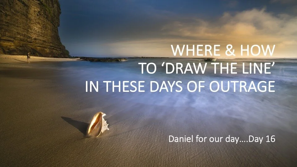 WHERE &amp; HOW TO ‘DRAW THE LINE’ IN THESE DAYS OF OUTRAGE