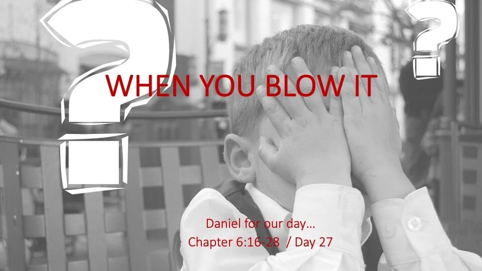 WHEN YOU BLOW IT: THREE QUESTIONS