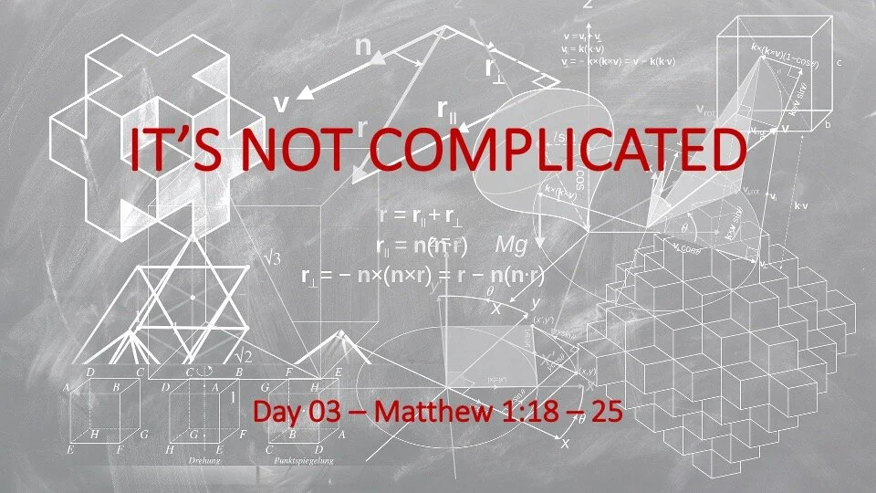 IT’S NOT COMPLICATED