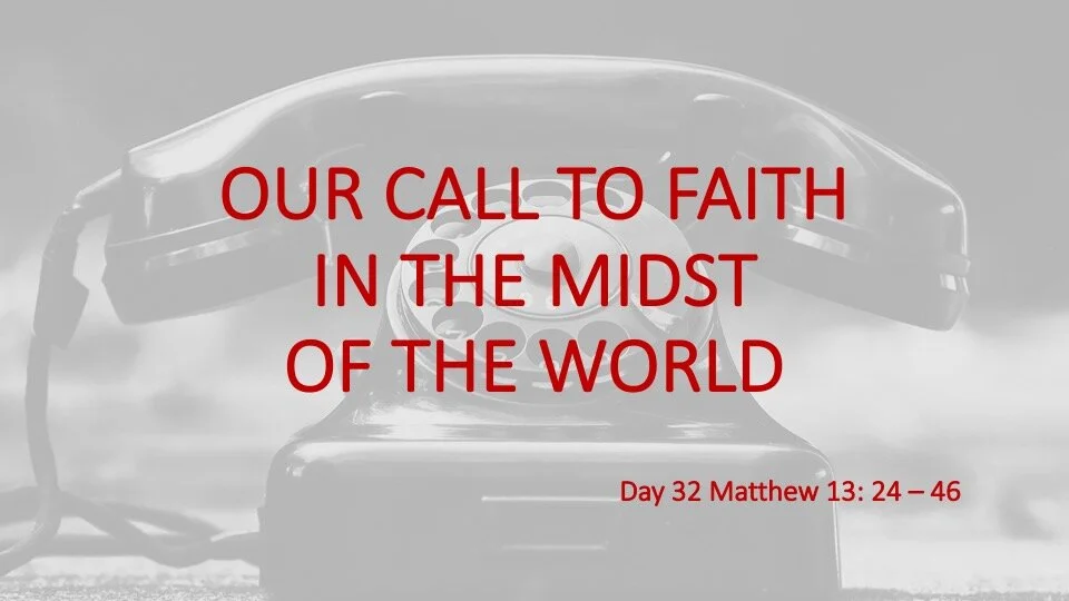 OUR CALL TO FAITH IN THE MIDST OF THE WORLD