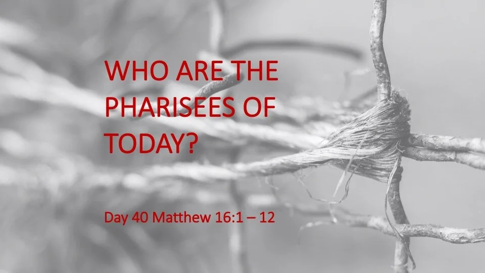 WHO ARE THE PHARISEES OF TODAY?