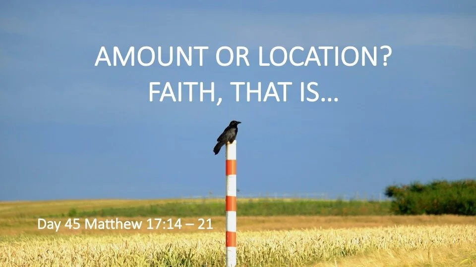 AMOUNT OR LOCATION: FAITH THAT IS…