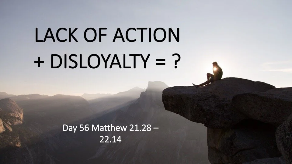 LACK OF ACTION + DISLOYALTY = ?