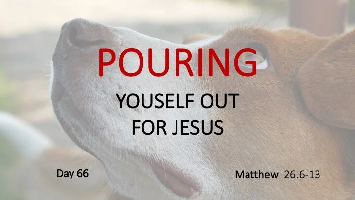 Pouring Yourself Out for Jesus